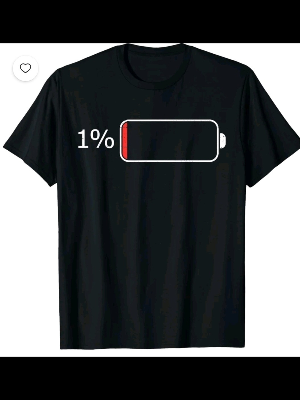 1% Low Battery Graphic Tee